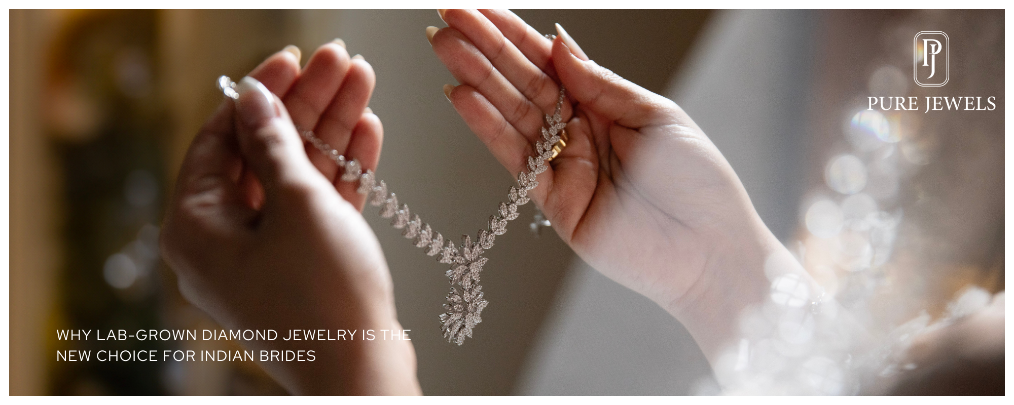 Why Lab-Grown Diamond Jewelry Is the New Choice for Indian Brides